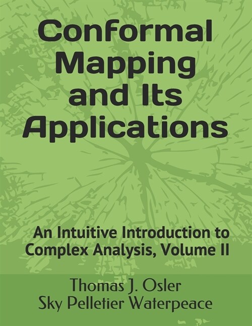 An Intuitive Introduction to Complex Analysis: Volume 2, draft version 1 (Paperback)