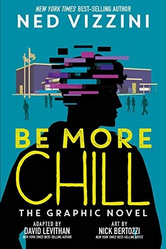Be More Chill: The Graphic Novel (Hardcover)