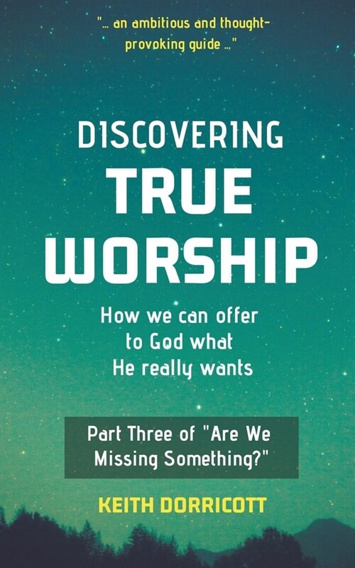 Discovering True Worship (Paperback)