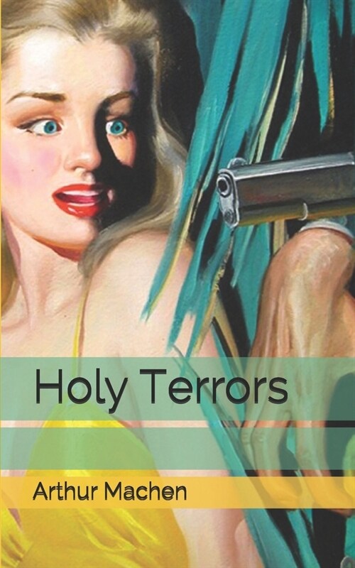 Holy Terrors (Paperback)