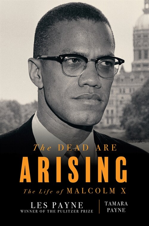 The Dead Are Arising: The Life of Malcolm X (Hardcover)