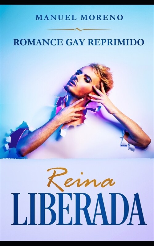 Reina Liberada: Romance Gay Reprimido (Paperback)