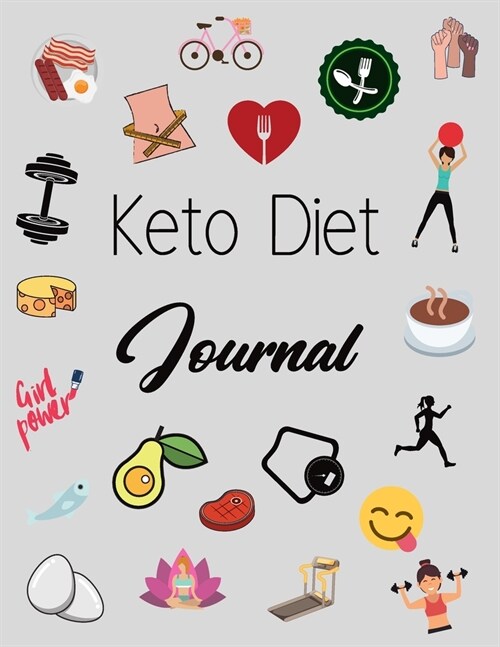 Keto Diet Journal For Women: Weight Loss Tracker, Monthly Progress, Task Challenges, Ketogenic Foods, Grocery Ideas and much more ! (Paperback)