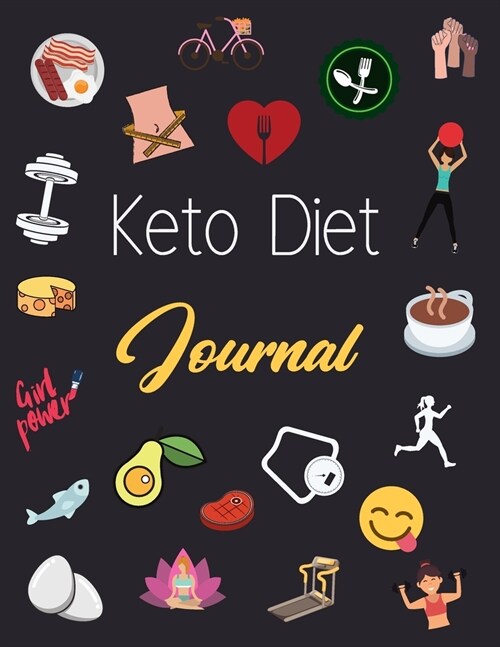 Keto Diet Journal For Women: Weight Loss Tracker, Monthly Progress, Task Challenges, Ketogenic Foods, Grocery Ideas and much more ! (Paperback)