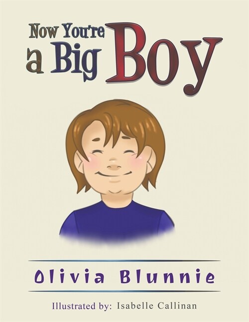Now Youre a Big Boy (Paperback)