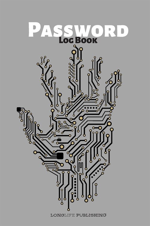 Password Logbook: with Alphabetical Pages Password and Username Keeper Gray (Paperback)