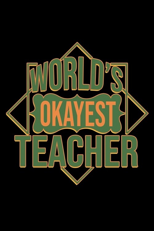 Worlds okayest teacher: Hangman Puzzles - Mini Game - Clever Kids - 110 Lined pages - 6 x 9 in - 15.24 x 22.86 cm - Single Player - Funny Grea (Paperback)