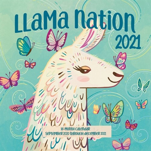 Llama Nation 2021: 16-Month Calendar - September 2020 Through December 2021 (Other)