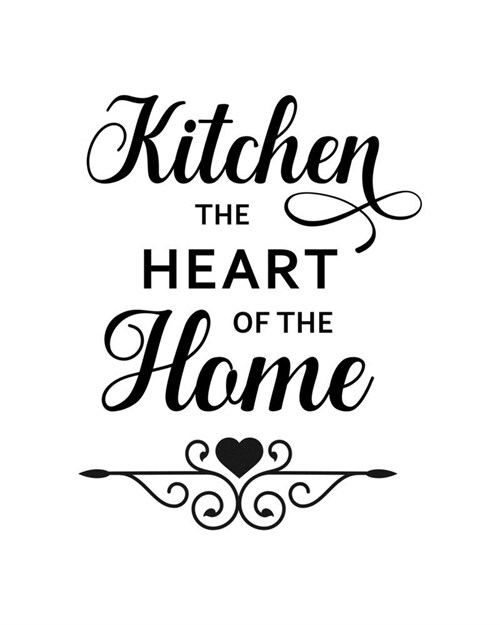 Kitchen The Heart Of The Home: Weekly Meal Planner, Shopping Grocery List, Food Planning Journal Calendar (Paperback)