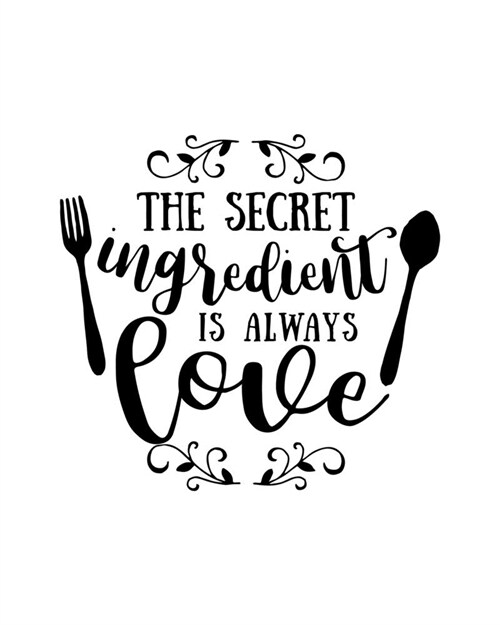 The Secret Ingredient Is Always Love: Weekly Meal Planner, Shopping Grocery List, Food Planning Journal Calendar (Paperback)