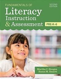 Fundamentals of literacy instruction & assessment, pre-K-6 / 2nd ed