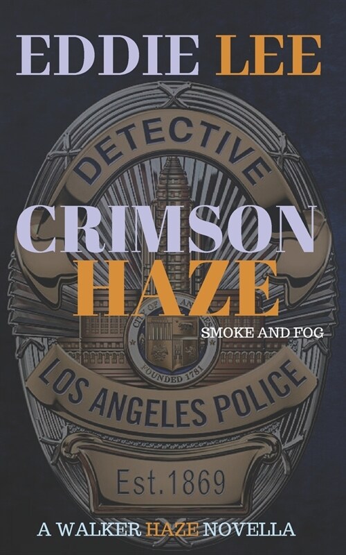 Crimson Haze: smoke and fog (Paperback)