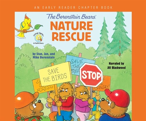 The Berenstain Bears Nature Rescue: An Early Reader Chapter Book (MP3 CD)