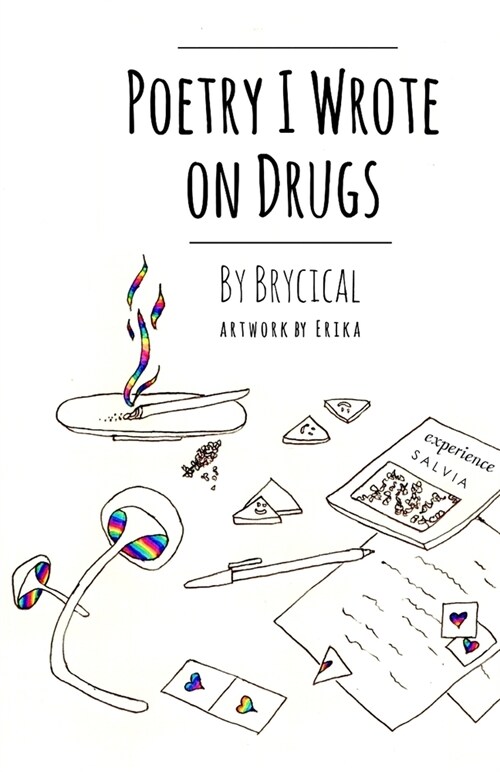 Poetry I Wrote on Drugs (Paperback)