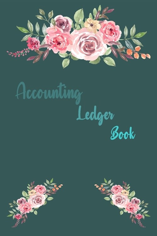 Accounting Ledger Book: 6 Column Payment Record, Record and Tracker Log Book, Personal Checking Account Balance Register, Checking Account Tra (Paperback)