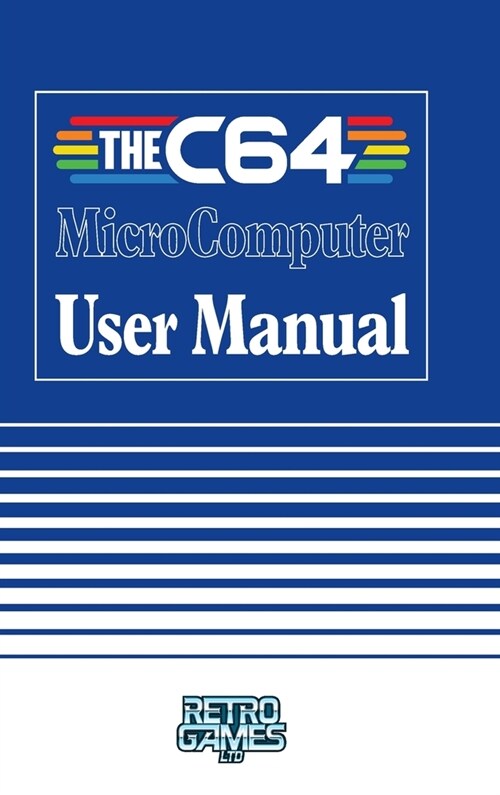 THEC64 MicroComputer User Manual (Hardcover)