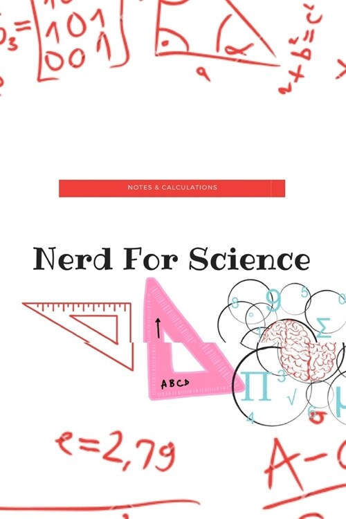 Nerd For Science: Rough Book For Rough work calculations and facts (Paperback)