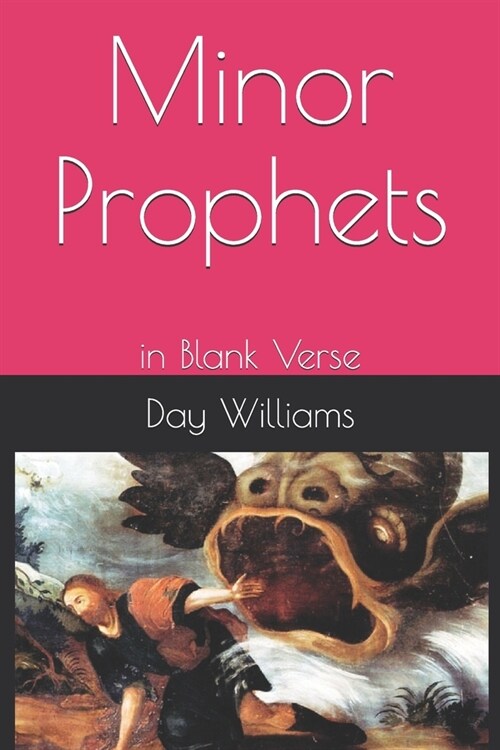 Minor Prophets: in Blank Verse (Paperback)