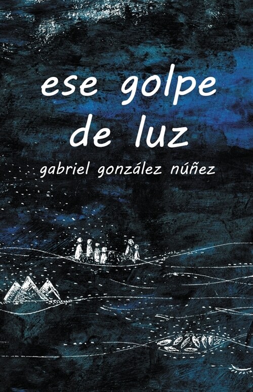 ese golpe de luz (Paperback)