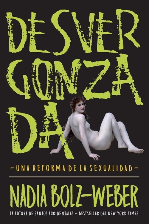 Desvergonzada: Una Reforma de la Sexualidad (Paperback)