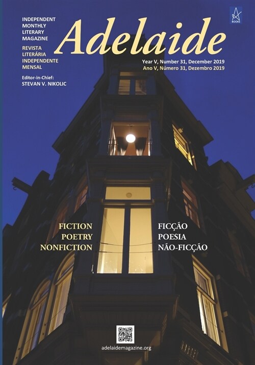 Adelaide: Independent Literary Magazine No. 31, December 2019 (Paperback)