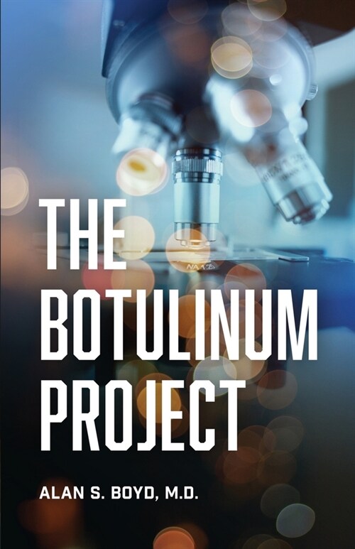 The Botulinum Project (Paperback)