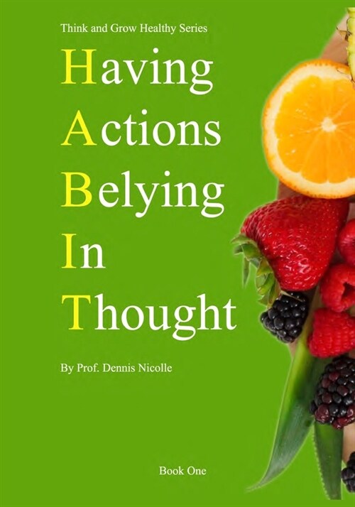 Having Actions Belying In Thought (Paperback)