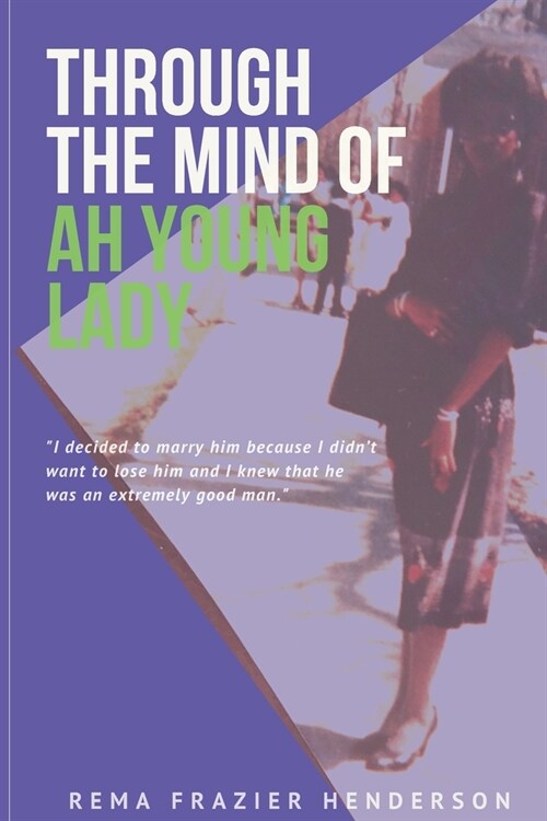 Through the Mind of Ah Young Lady (Paperback)