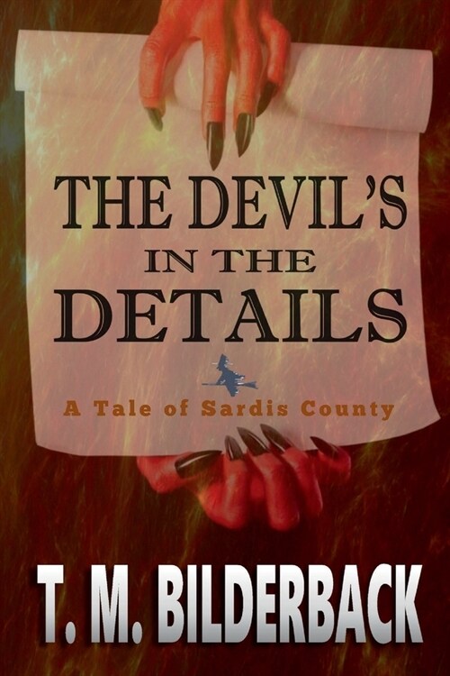 The Devils In The Details - A Tale Of Sardis County (Paperback)