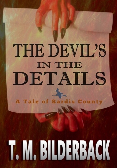 The Devils In The Details - A Tale Of Sardis County (Hardcover)