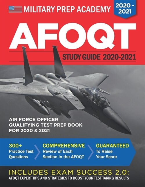 AFOQT Study Guide 2020-2021 Air Force Officer Qualifying Test Prep Book for 2020 and 2021: New Edition (Paperback)