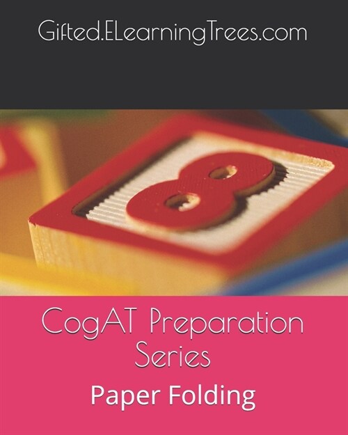 CogAT Preparation Series: Paper Folding (Paperback)