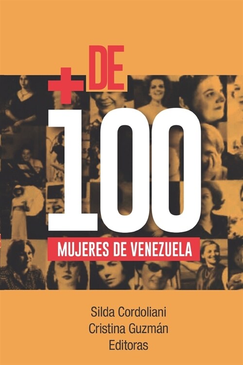 + de 100 mujeres de Venezuela (Paperback)