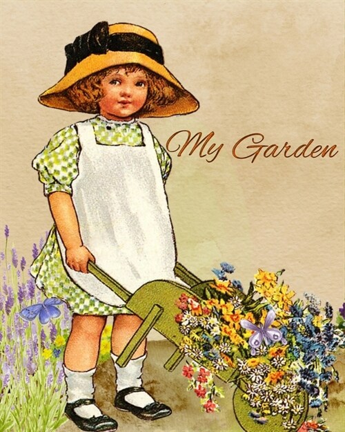 My Garden: sketchbook and journal (Paperback)