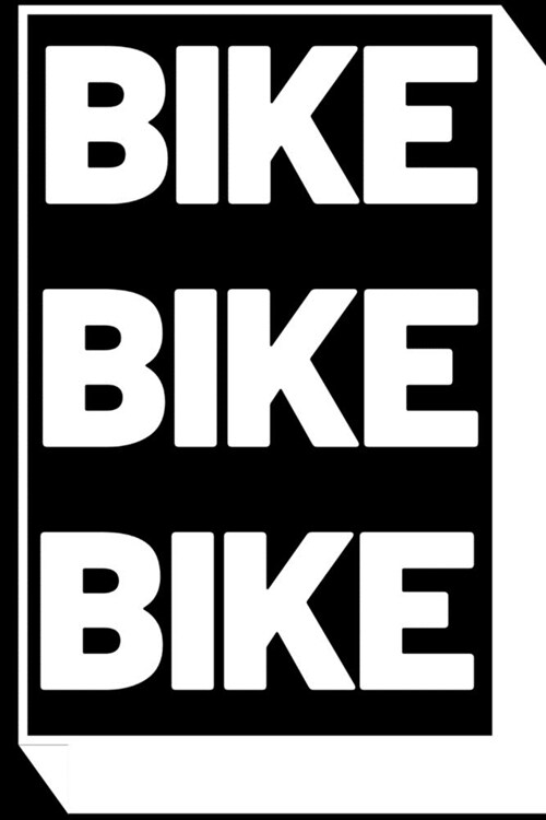 Bike Bike Bike: 6x9 (ca. A5) Tourenbuch f? Motorradfahrer: Notiere Highlights, gefahrene Kilometer, Erlebnisse und vieles mehr (Paperback)