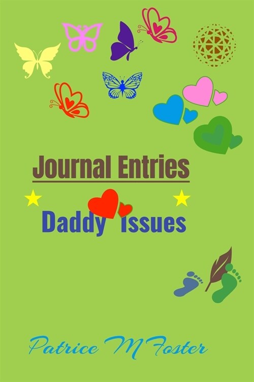 Journal Entries: Daddy Issues (Paperback)