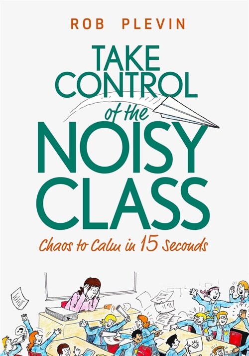 Take Control of the Noisy Class (Paperback)