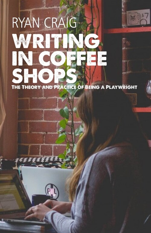 Writing in Coffee Shops (Paperback)