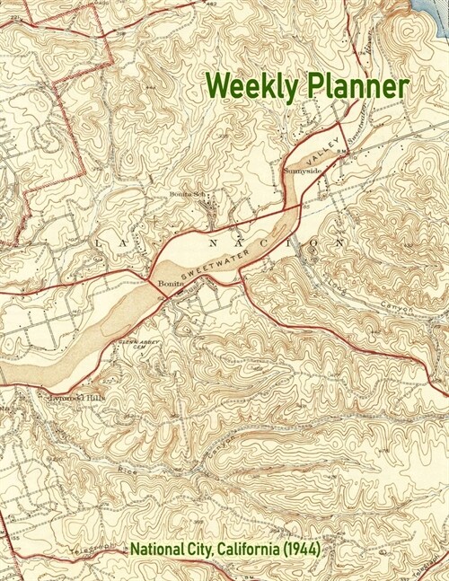 Weekly Planner: National City, California (1944): Vintage Topo Map Cover (Paperback)