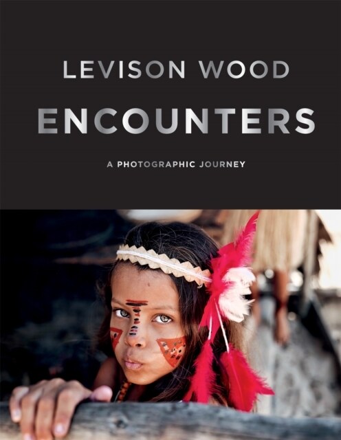 Encounters : A Photographic Journey (Hardcover)