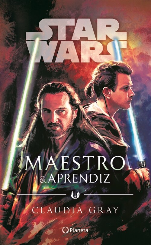 Star Wars. Maestro Y Aprendiz (Paperback)