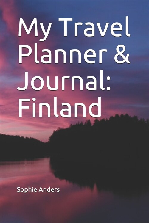 My Travel Planner & Journal: Finland (Paperback)