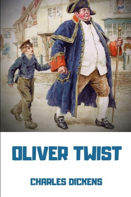 Oliver Twist: The original 1848 Dickens version (Paperback)