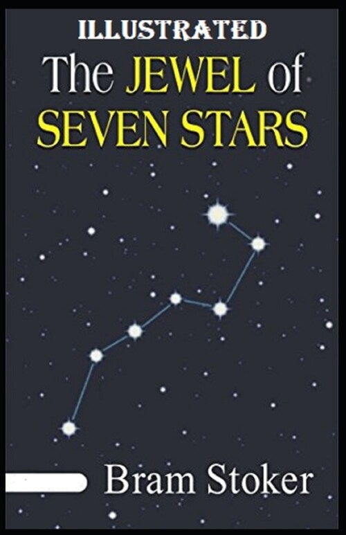 The Jewel of Seven Stars Illustrated (Paperback)