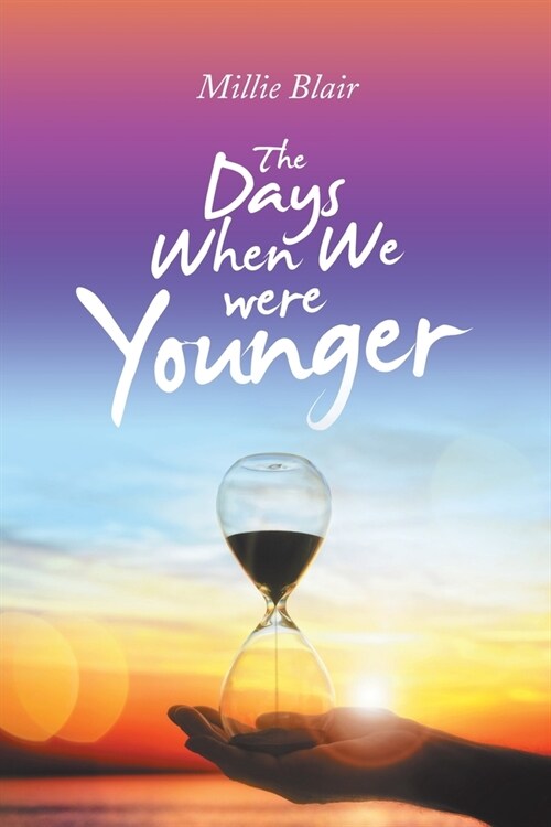 The Days When We Were Younger (Paperback)