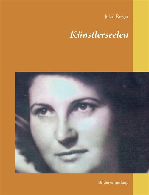 K?stlerseelen: Bildersammlung (Paperback)