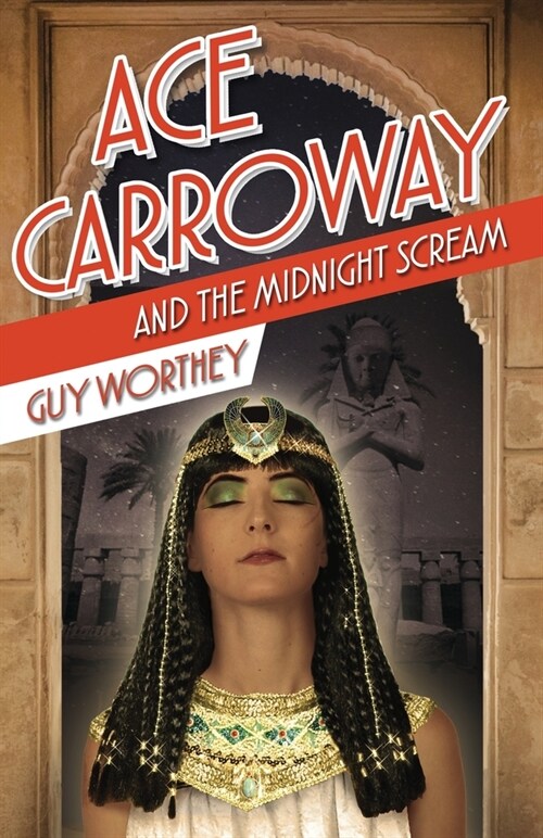 Ace Carroway and the Midnight Scream (Paperback)