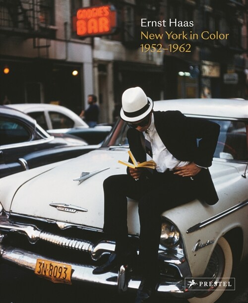 Ernst Haas: New York in Color, 1952-1962 (Hardcover)