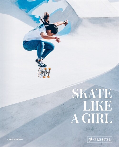 Skate Like a Girl (Hardcover)
