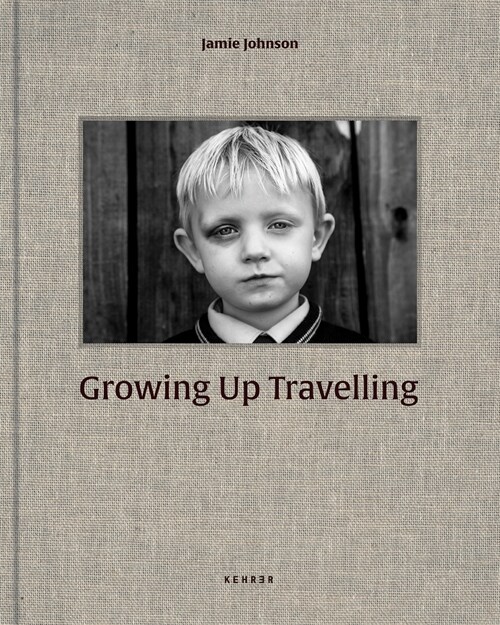 Growing Up Travelling: The Inside World of Irish Traveller Children (Hardcover)